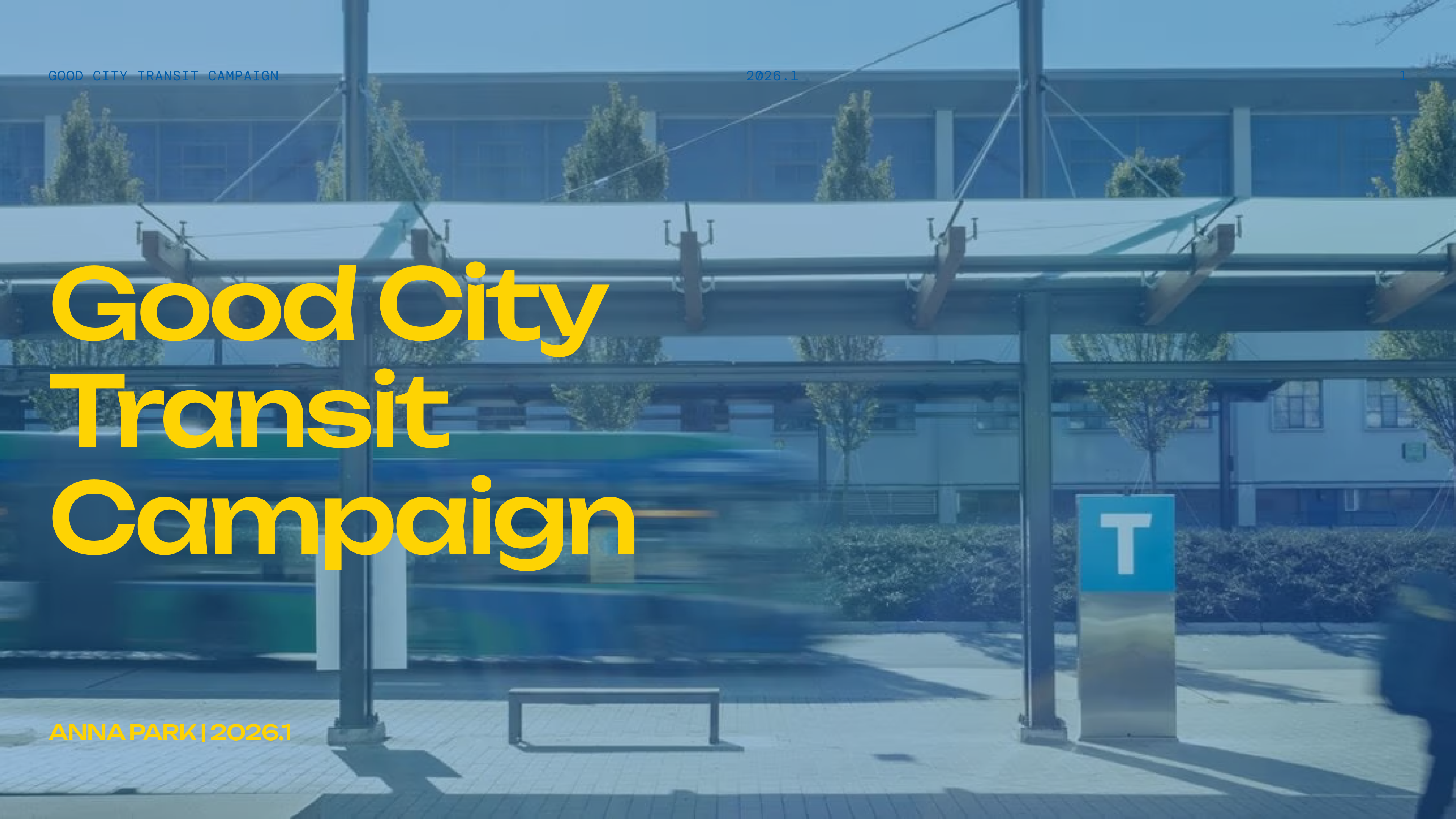 Good City Transit Campaign